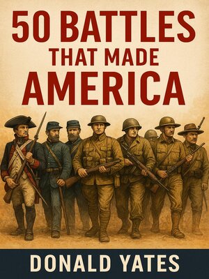 cover image of 50 Battles That Made America